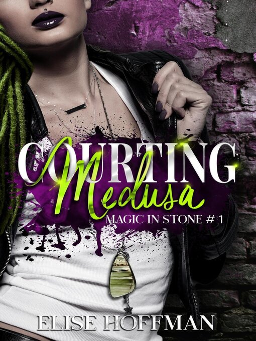 Title details for Courting Medusa by Elise Hoffman - Available